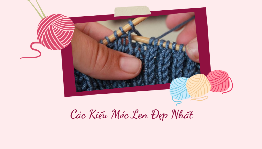 các kiểu móc len đẹp nhất