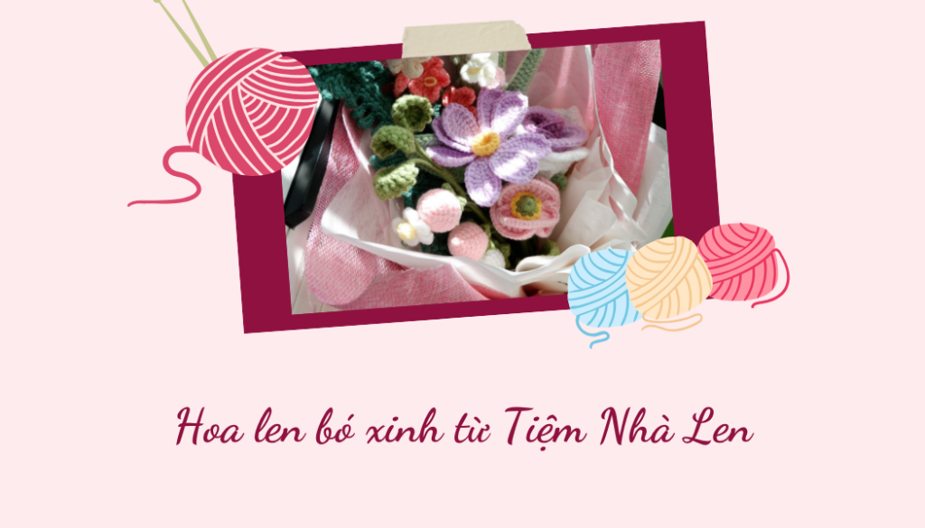 Hoa len bó xinh từ Tiệm Nhà Len